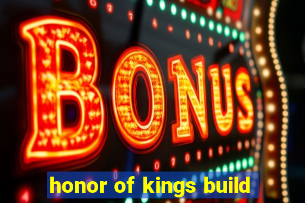 honor of kings build