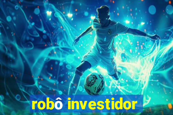 robô investidor