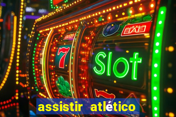 assistir atlético mg x botafogo
