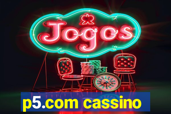 p5.com cassino