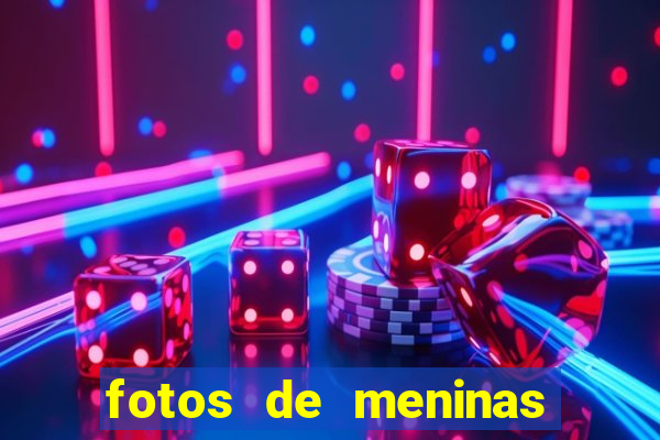 fotos de meninas bonitas sem