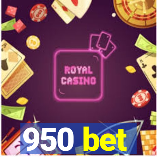 950 bet
