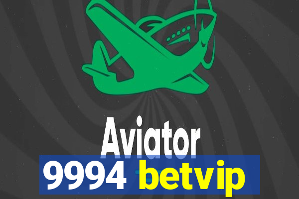 9994 betvip