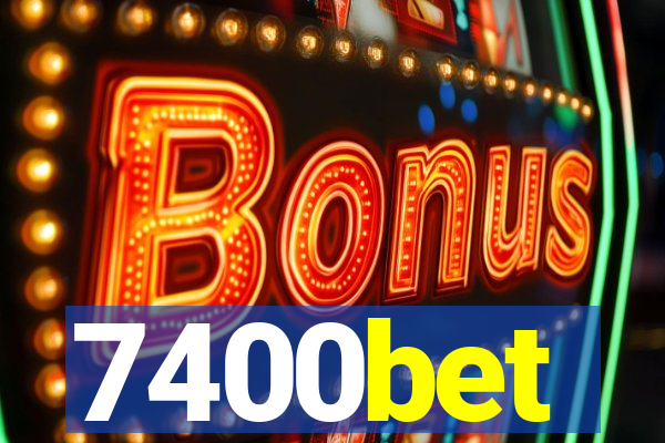 7400bet