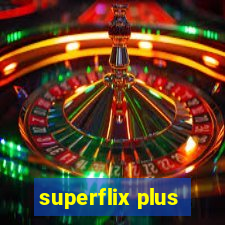 superflix plus