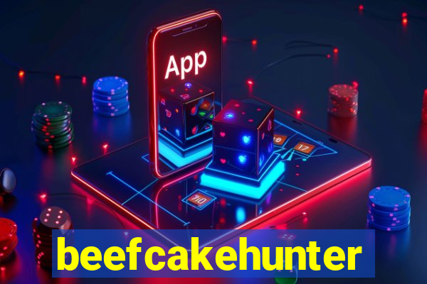beefcakehunter