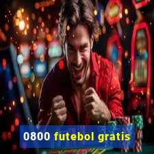 0800 futebol gratis