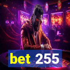 bet 255