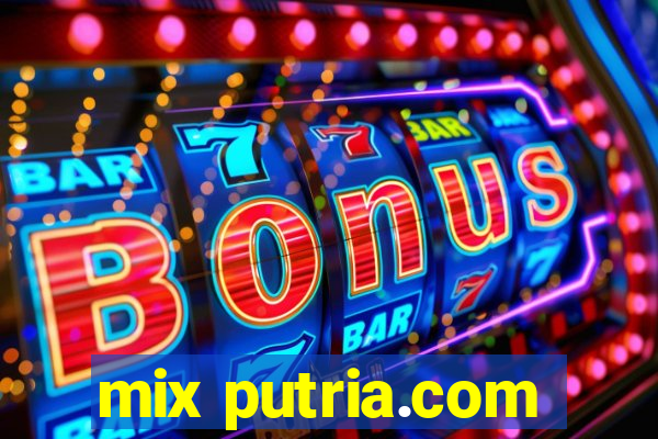mix putria.com