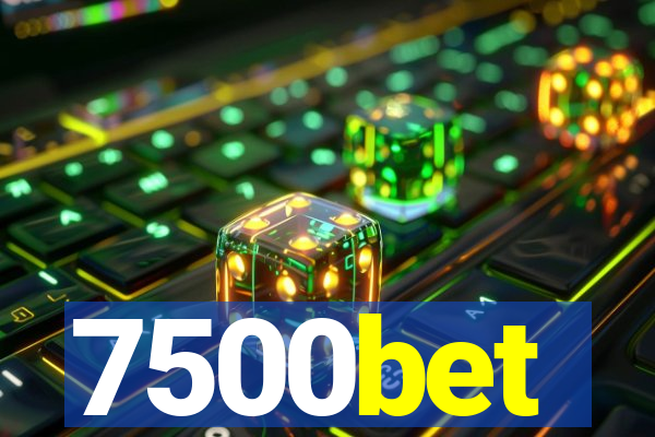 7500bet