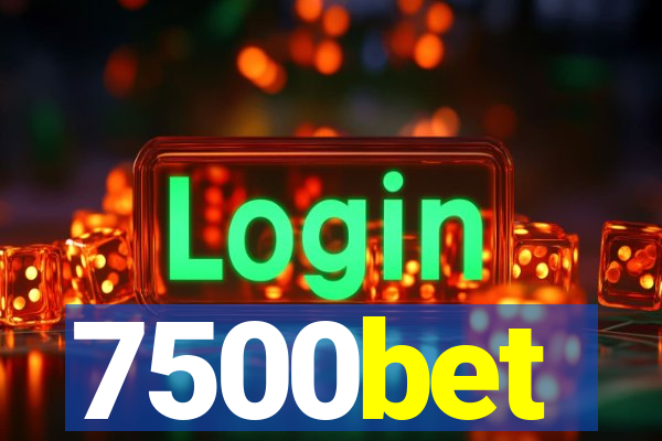 7500bet