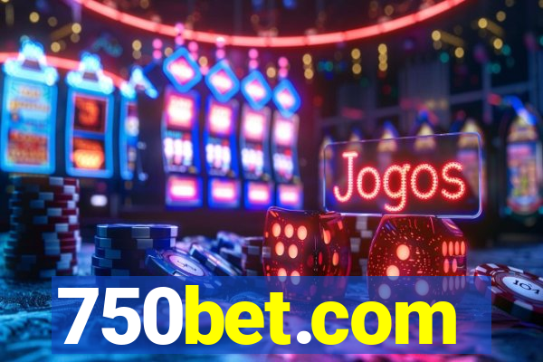 750bet.com