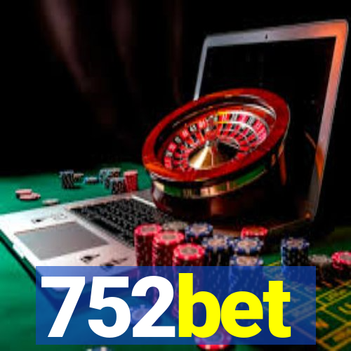752bet