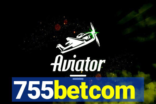 755betcom