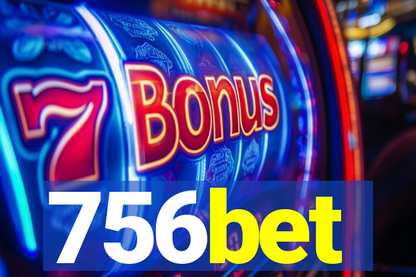 756bet