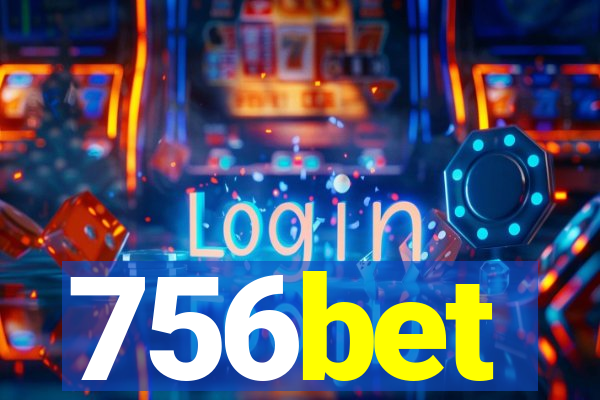 756bet