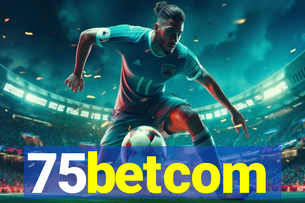 75betcom