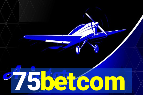 75betcom