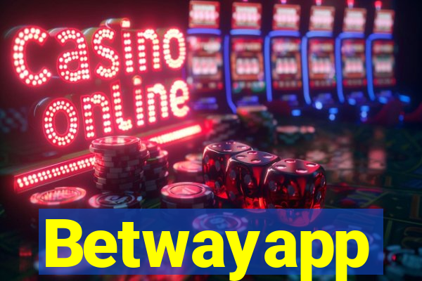 Betwayapp
