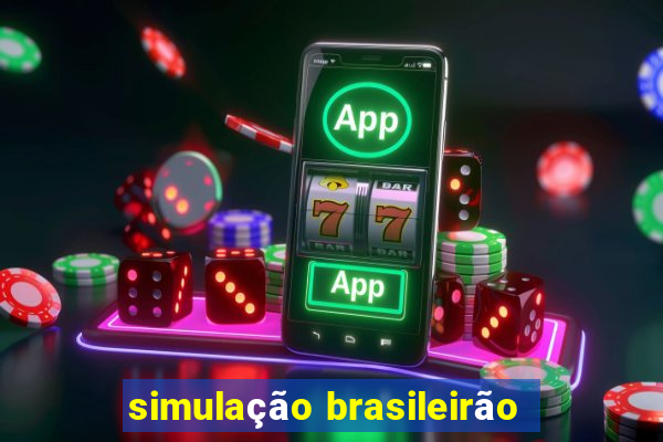 simulação brasileirão