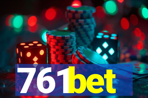 761bet