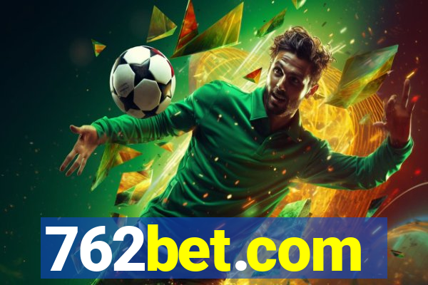 762bet.com