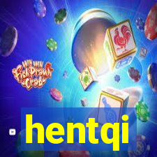 hentqi