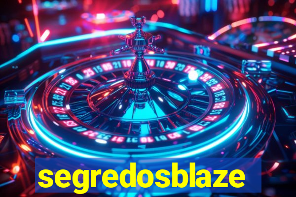 segredosblaze