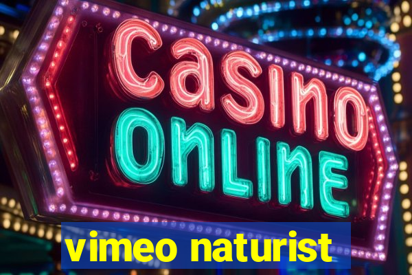 vimeo naturist