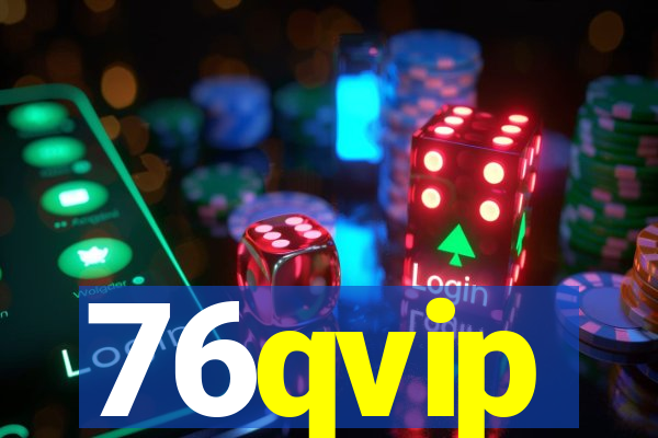 76qvip