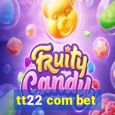 tt22 com bet