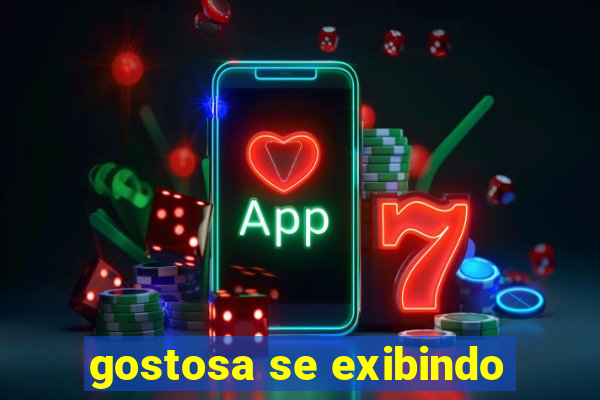 gostosa se exibindo