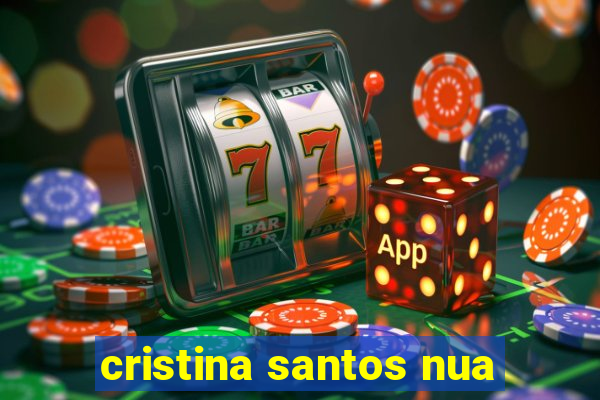 cristina santos nua