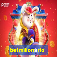 betmilionário