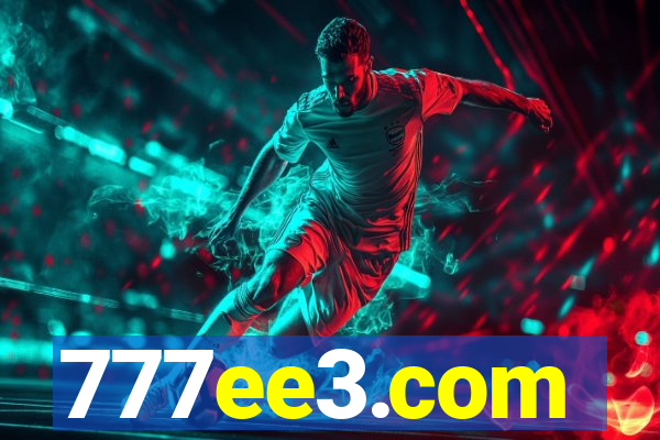 777ee3.com