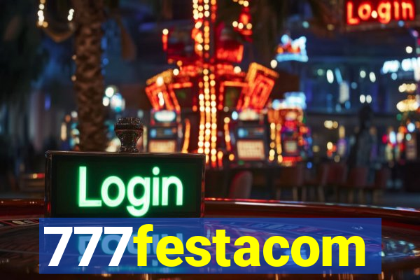 777festacom