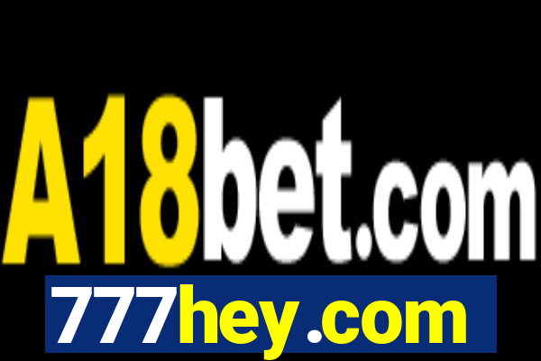 777hey.com