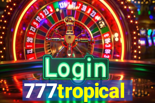 777tropical