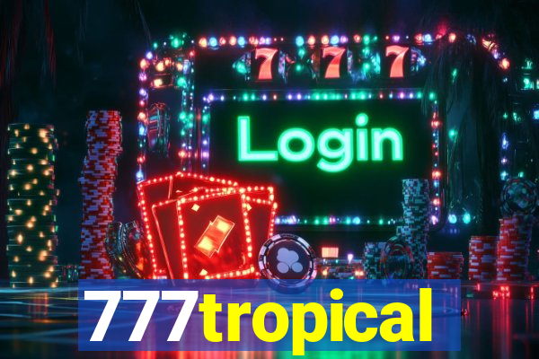 777tropical