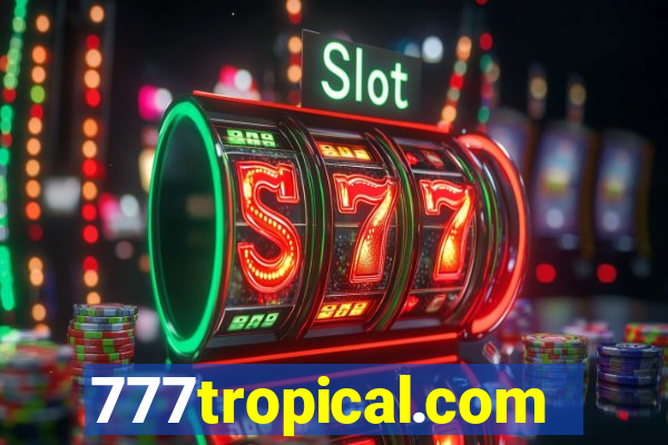 777tropical.com