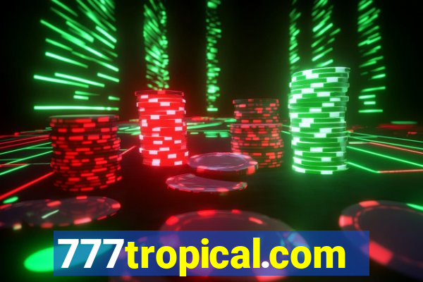 777tropical.com