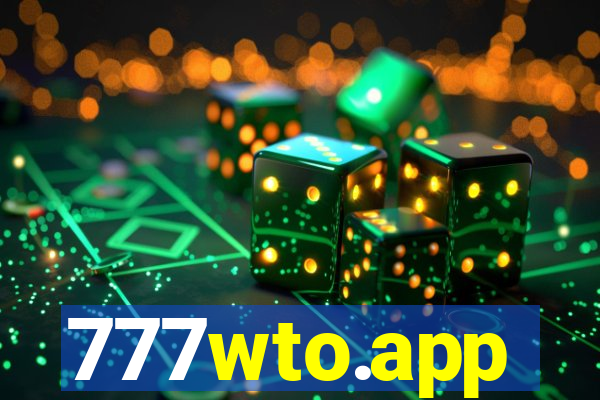 777wto.app