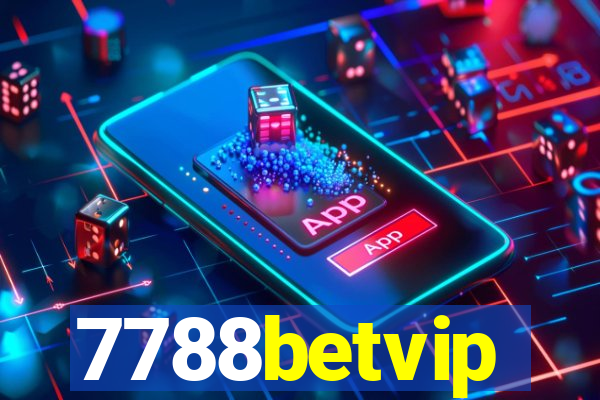 7788betvip