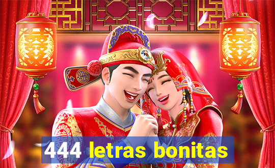444 letras bonitas