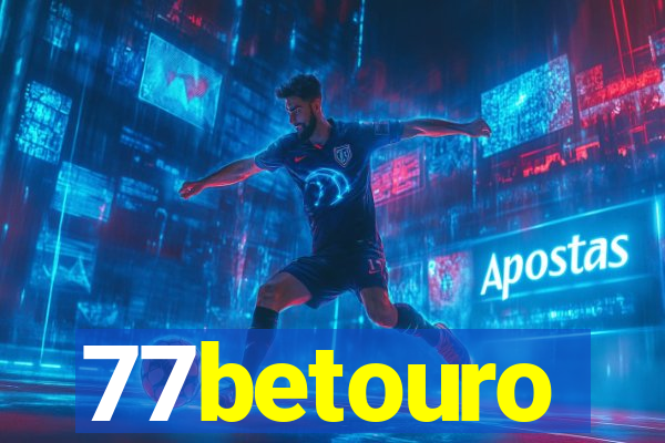 77betouro