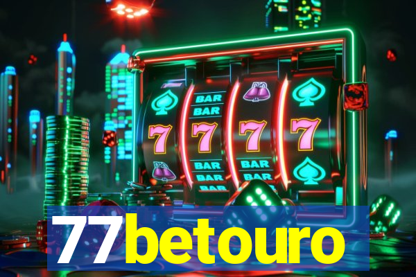 77betouro