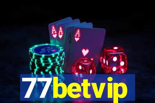 77betvip