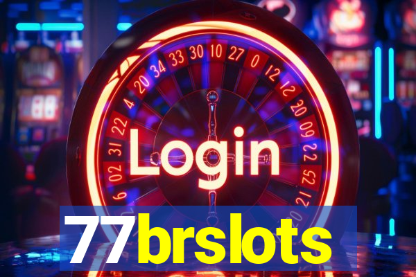 77brslots