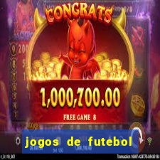 jogos de futebol com dinheiro infinito