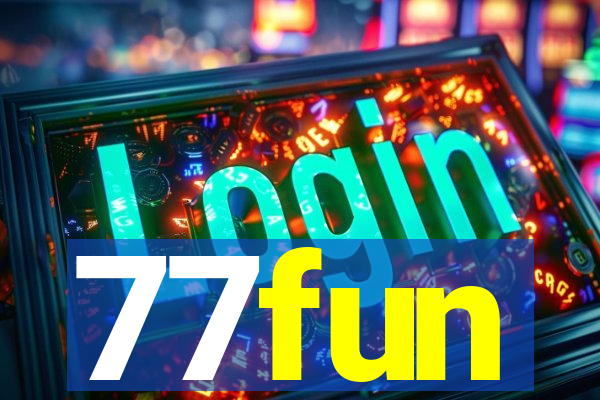 77fun
